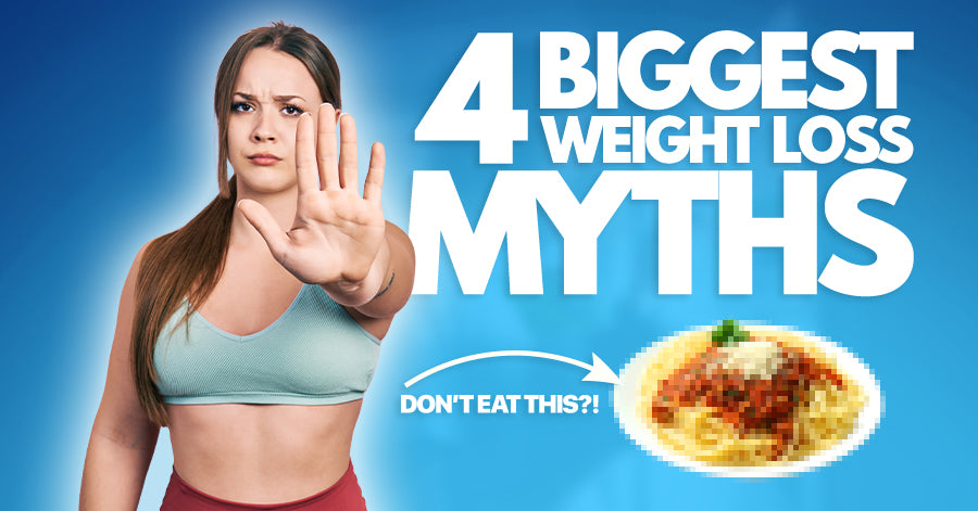 4 Biggest Myths About Weight Loss