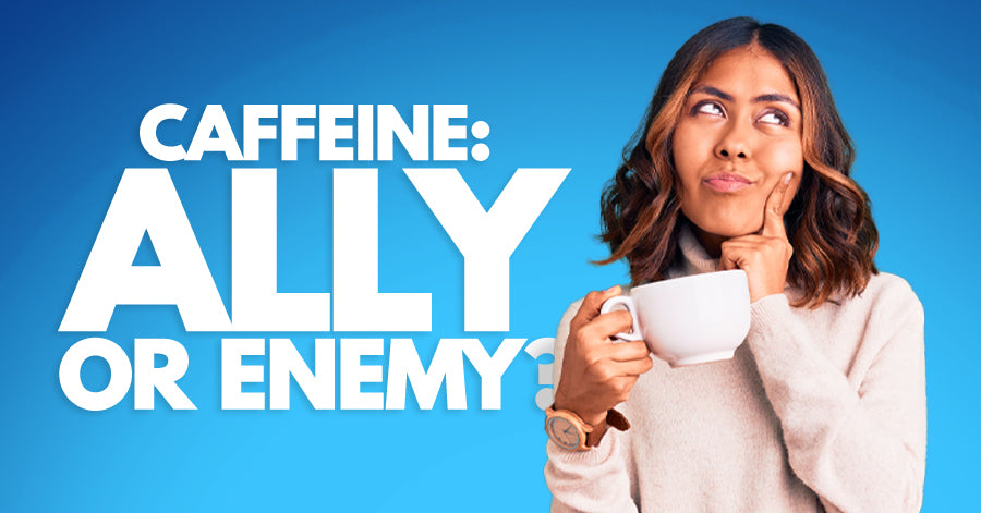 Is Caffeine Your Worst Enemy NuEthix Formulations