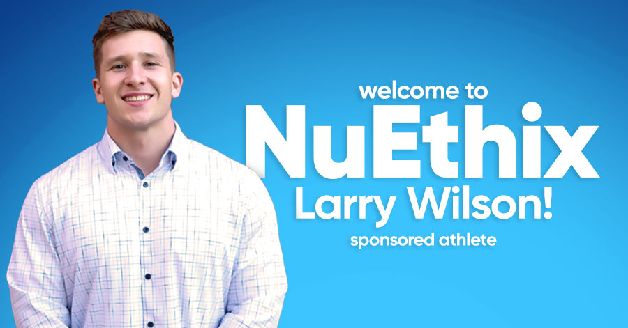 NuEthix Athlete Announcement: Larry Wilson